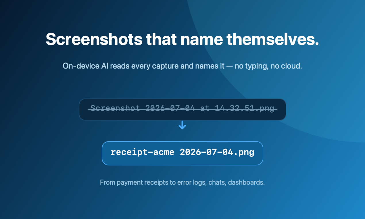 A macOS screenshot filename changing from 'Screenshot 2026-07-04 at 14.32.51.png' to a descriptive 'receipt-acme 2026-07-04.png'