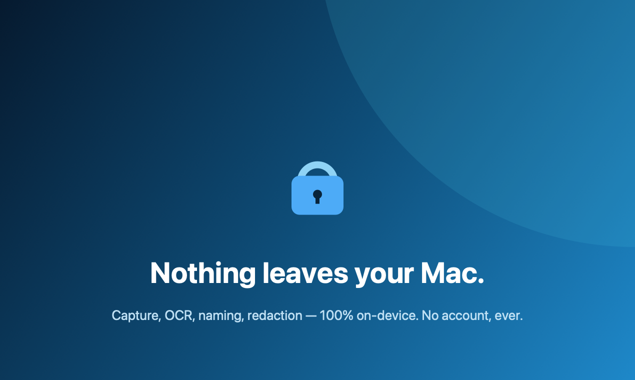 ScreenDrafter reads and names screenshots entirely on-device — nothing leaves your Mac